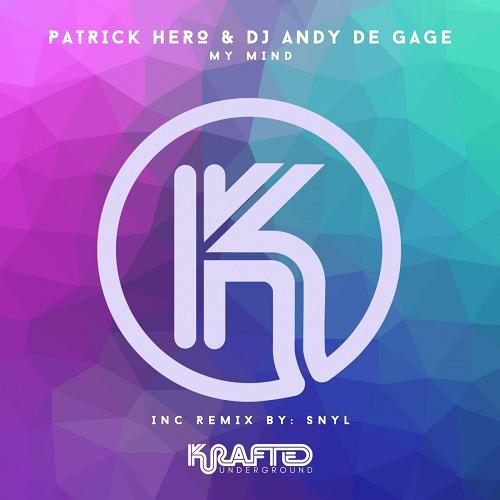 Patrick Hero, DJ Andy de Gage' - My Mind [EJU290]